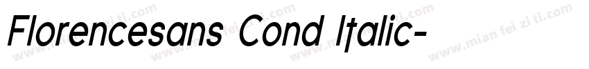 Florencesans Cond Italic字体转换